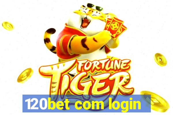 120bet com login